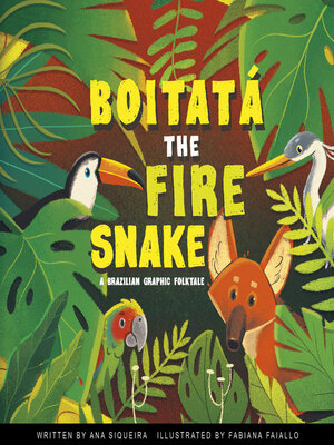 cover image of Boitatá the Fire Snake